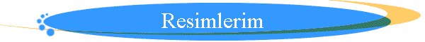 Resimlerim